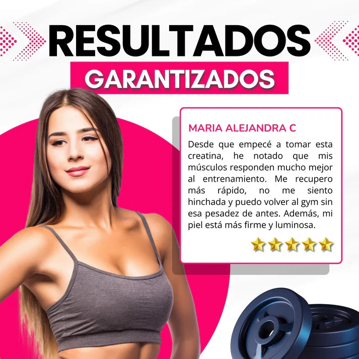Creatina Monohidratada para Mujer - Tonifica tu cuerpo sin inflarte